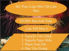Bài tập lớn môn Vật liệu may - Nguyễn Văn Chính